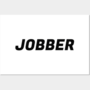 jobber Posters and Art